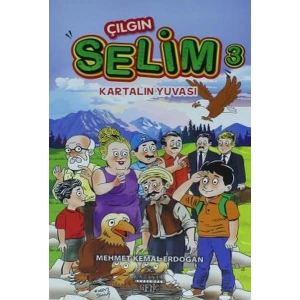 Çılgın Selim 3 - Kartalın Yuvası