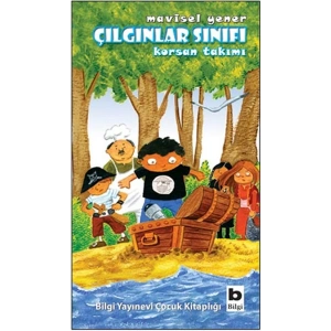 Çılgınlar Sınıfı - Korsan Takımı