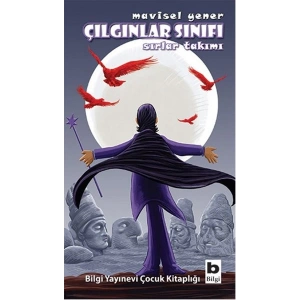 Çılgınlar Sınıfı - Sırlar Takımı