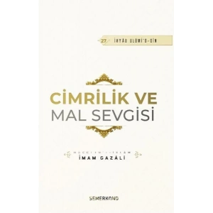 Cimrilik Ve Mal Sevigisi