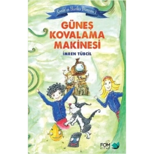Çınarın Harika Dünyası 1 - Güneş Kovalama Makinesi