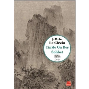 Çin’de On Beş Sohbet