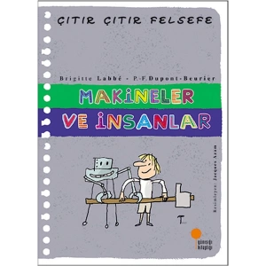 Çıtır Çıtır Felsefe 28 - Makineler ve İnsanlar