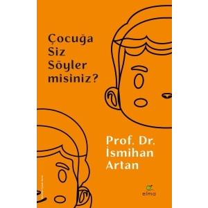 Çocuğa Siz Söyler misiniz?