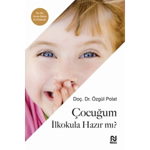 Çocuğum İlkokula Hazır mı?