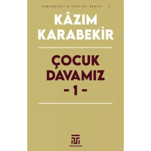 Çocuk Davamız - 1
