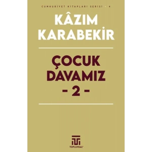 Çocuk Davamız - 2
