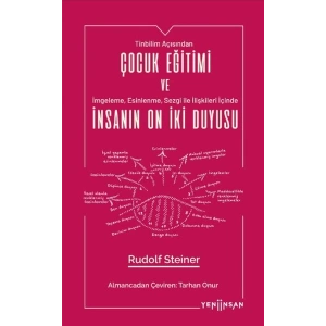 Çocuk Eğitimi ve İnsanın On İki Duyusu