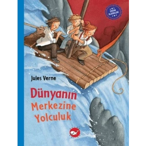 Çocuk Klasikleri: Dünyanın Merkezine Yolculuk