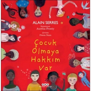 Çocuk Olmaya Hakkım Var