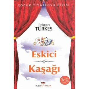 Çocuk Tiyatrosu Dizisi - Eskici - Kaşağı