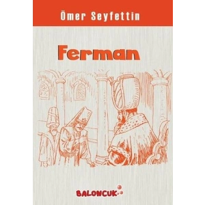 Çocuklar İçin Ömer Seyfettinden Seçmeler - Ferman
