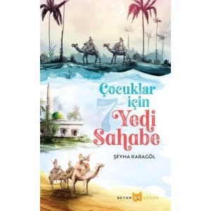 Çocuklar İçin Yedi Sahabe