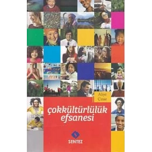 Çokkültürlülük Efsanesi