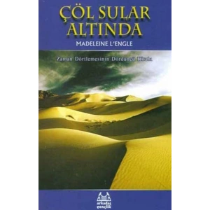 Çöl Sular Altında Zaman Dörtlemesi 4. Kitap