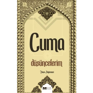 Cuma Düşüncelerim