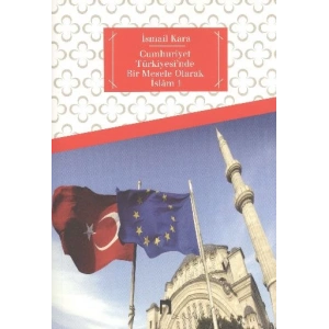 Cumhuriyet Türkiyesinde Bir Mesele Olarak İslam 1