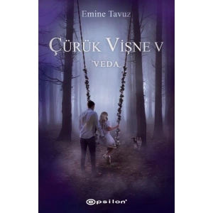 Çürük Vişne 5- Veda