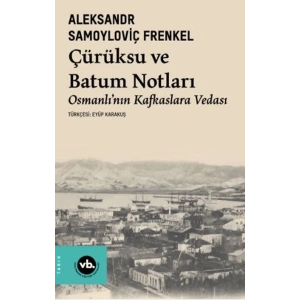 Çürüksu Ve Batum Notları