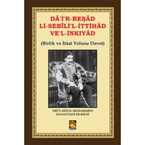 Dair-Reşad Li-Sebilil-İttihad Vel-İnkıyad (Birlik ve İtâat Yoluna Davet)