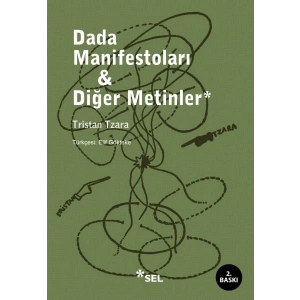 Dada Manifestoları ve Diğer Metinler