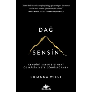 Dağ Sensin: Kendini Sabote Etmeyi Öz Hakimiyete Dönüştürmek