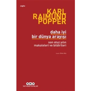 Daha İyi Bir Dünya Arayışı - Son Otuz Yılın Makaleleri ve Bildirileri