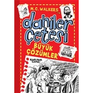 Dahiler Çetesi - Büyük Çözümler