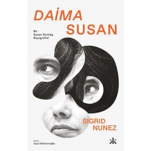 Daima Susan - Bir Susan Sontag Biyografisi