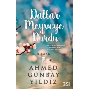 Dallar Meyveye Durdu