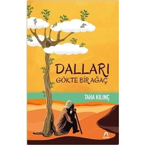 Dalları Gökte Bir Ağaç