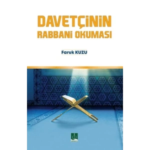 Davetçinin Rabbani Okuması