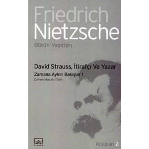 David Strauss, İtirafçı ve Yazar Zamana Aykırı Bakışlar 1