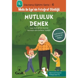 Davranış Eğitimi Serisi 6 - Melis ile Egenin Fotoğraf Günlüğü-Mutluluk Demek