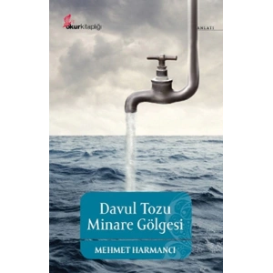 Davul Tozu Minare Gölgesi