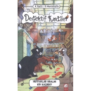 Dedektif Kediler Mutfaklar Kralını Kim Kaçırdı