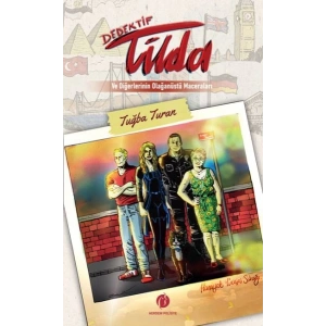 Dedektif Tilda Ve Diğerlerinin Olağanüstü Maceraları