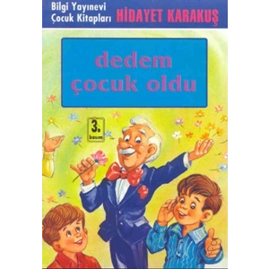 Dedem Çocuk Oldu