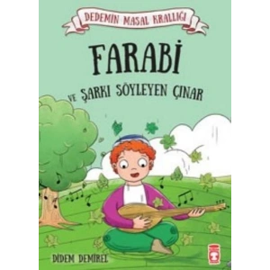 Dedemin Masal Krallığı - Farabi ve Şarkı Söyleyen Çınar