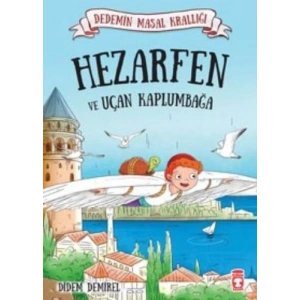 Dedemin Masal Krallığı - Hezarfen ve Uçan Kaplumbağa