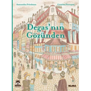 Degasnın Gözünden