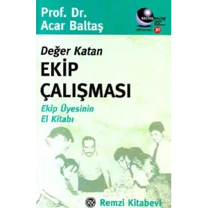 Değer Katan Ekip Çalışması