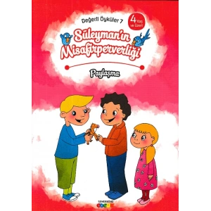 Değerli Öyküler  7 - Süleymanın Misafirpervirliği - Paylaşma