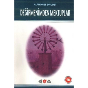 Değirmenimden Mektuplar / 100 Temel Eser