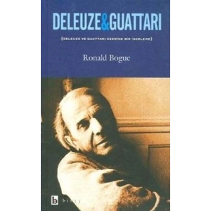 Deleuze ve Guattari Deleuze ve Guattari Üzerine Bir İnceleme