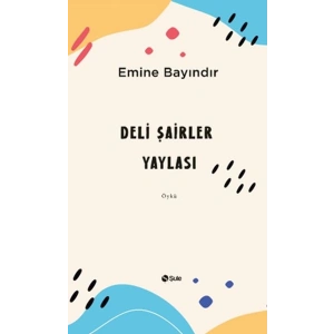 Deli Şairler Yaylası