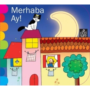 Delikli Kitaplar Serisi - Merhaba Ay!