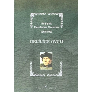 Deliliğe Övgü