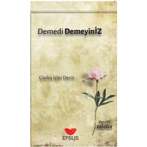 Demedi Demeyiniz