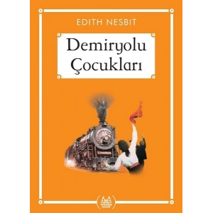 Demiryolu Çocukları - Gökkuşağı Cep Kitap